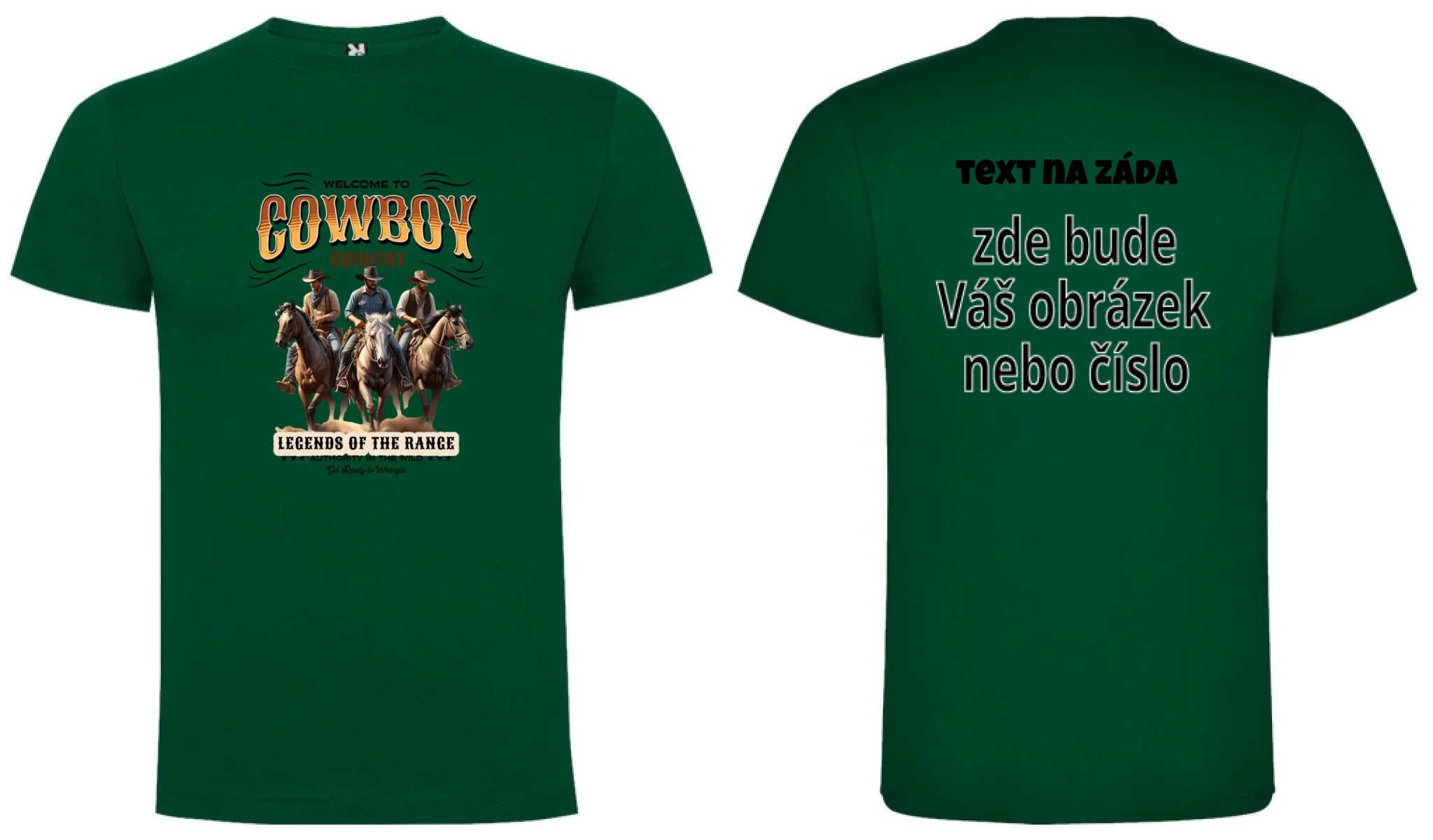PÁNSKÉ TRIČKO s motivem COWBOY (2+ motivy) oboustranný potisk pánské DOGO Tmavě zelená