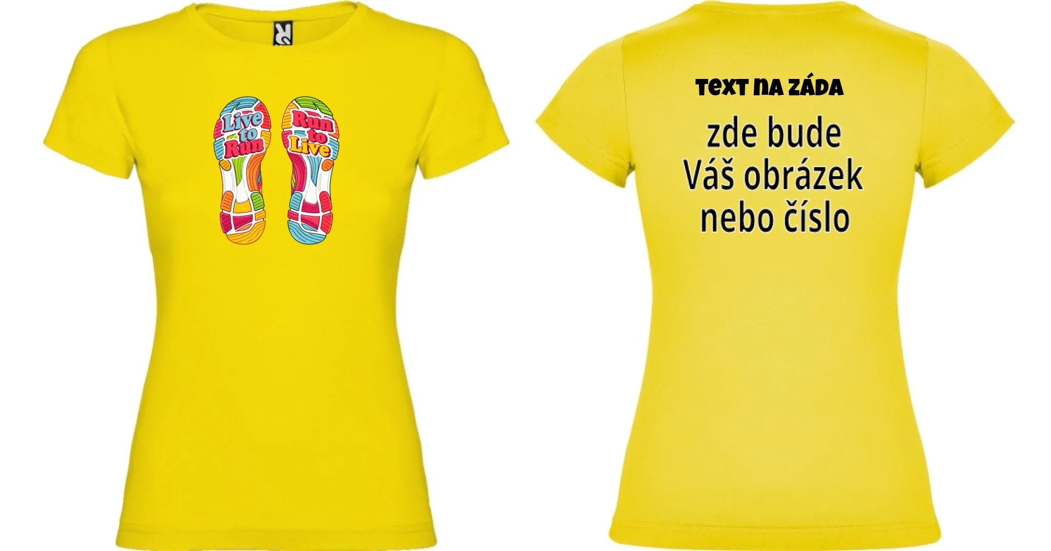 DÁMSKÉ TRIČKO s motivem BĚH (výběr z 3+ potisků) oboustranný potisk dámské jamaica Žlutá