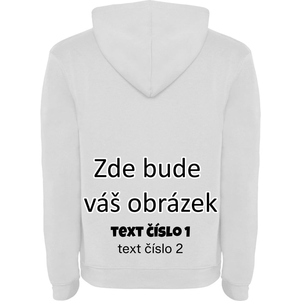 PÁNSKÁ / DÁMSKÁ / DĚTSKÁ mikina s kapucí týmová POTISK NA ZÁDA potisk pánská dětská Bílá